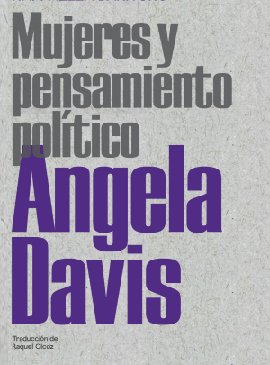 Mujeres y Pensamiento Político – Angela Davis
